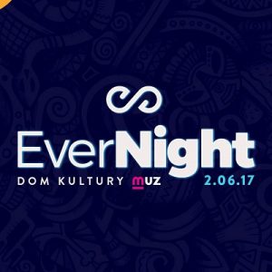 EverNight vol.1. @ Pl. Żołnierza Polskiego 2 | Szczecin | Województwo zachodniopomorskie | Polska