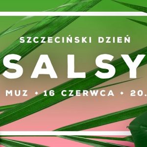 II Szczeciński Dzień Salsy @ Pl. Żołnierza Polskiego 2 | Szczecin | Województwo zachodniopomorskie | Polska