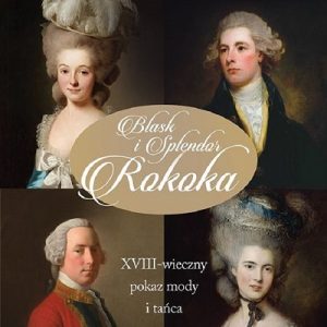 „Blask i Splendor Rokoka". Podróż w XVIII wiek @ Pl. Żołnierza Polskiego 2 | Szczecin | Województwo zachodniopomorskie | Polska